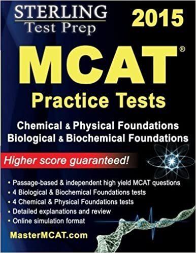 Sterling Test Prep MCAT Practice Tests- Chemical & Physical + Biological & Biochemical Foundations