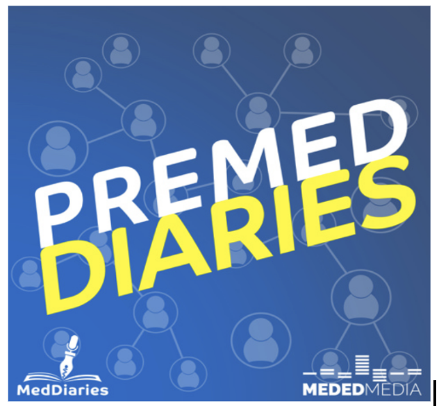 Premed Diaries Podcast