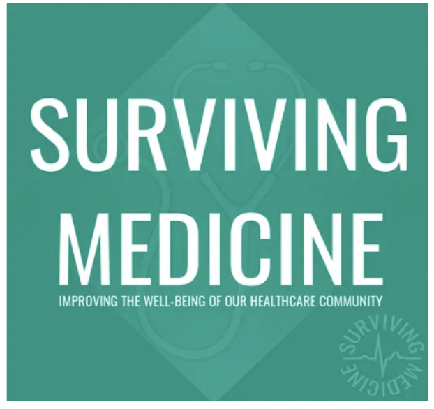 Surviving Medicine Podcast