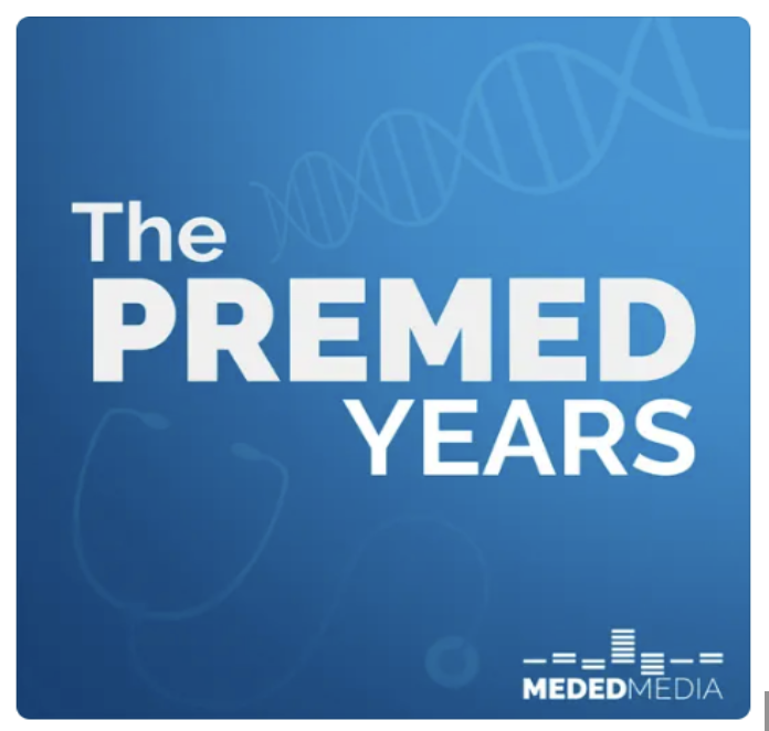 The Premed Years Podcast