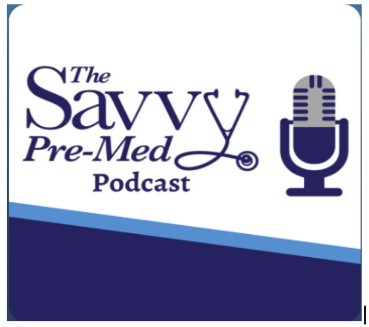 The Savvy Premed Podcast