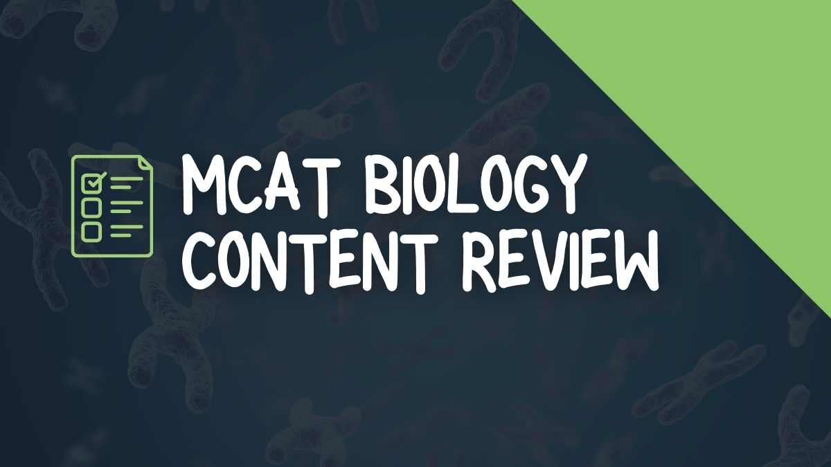 MCAT Biology_Content Review