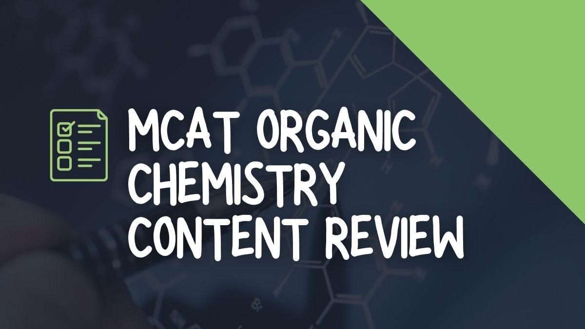 MCAT Organic Chem_Content Review