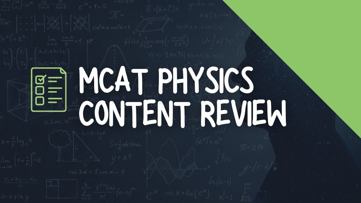 MCAT Physics_Content Review
