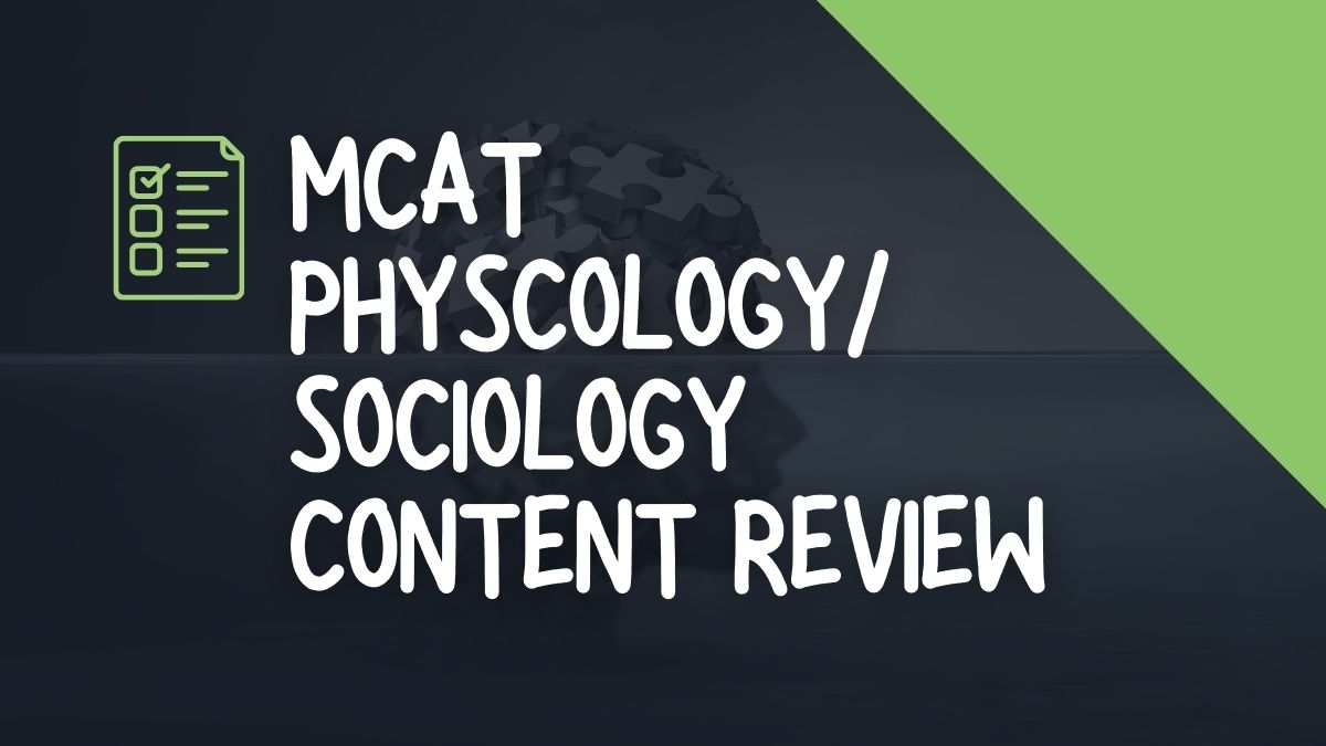 MCAT  PsychSoc_Content Review