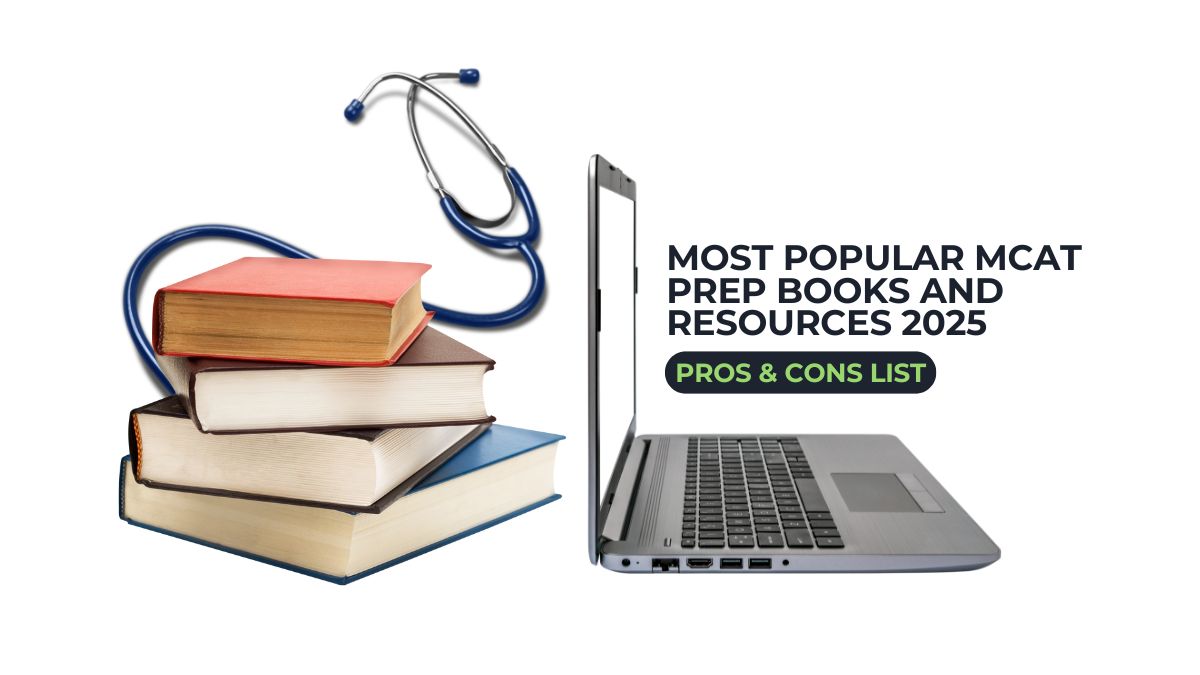 Most Popular MCAT Prep Books &amp; Resources 2025: Pros &amp; Cons List