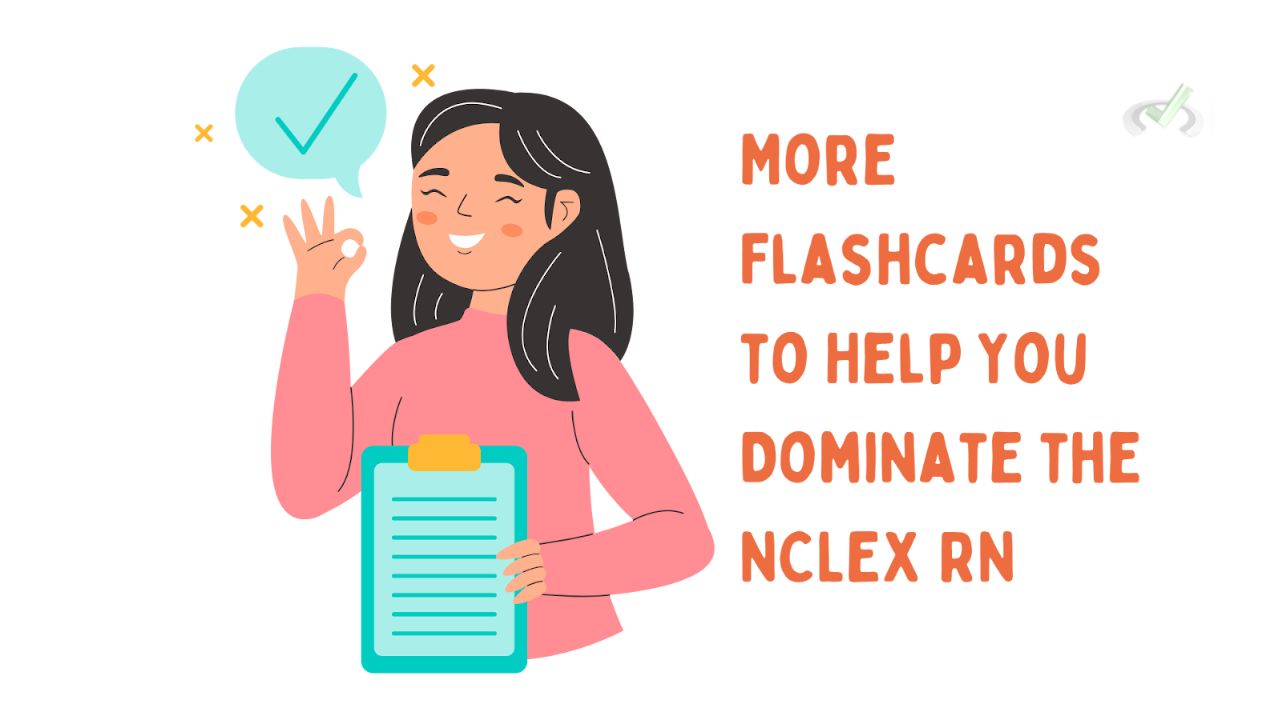 10 Best Nclex Rn Flashcards That Will Boost Your Chances Of Passing The Exam 1