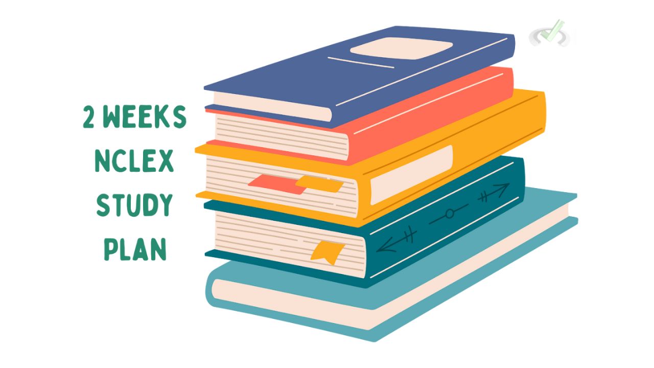 Pass With Confidence With This 2 Week Nclex Study Plan 1 1
