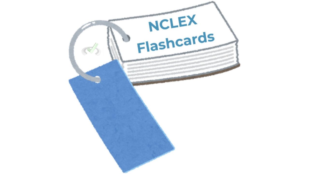 7 Best Nclex Flashcards That Will Make Studying Almost Fun 1