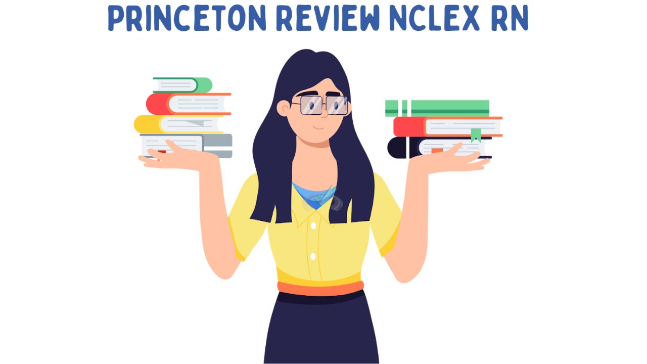Princeton Review Nclex Rn Reviews Is It Worth Your Time And Money 1
